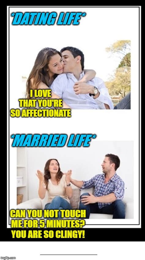 dating vs marriage meme